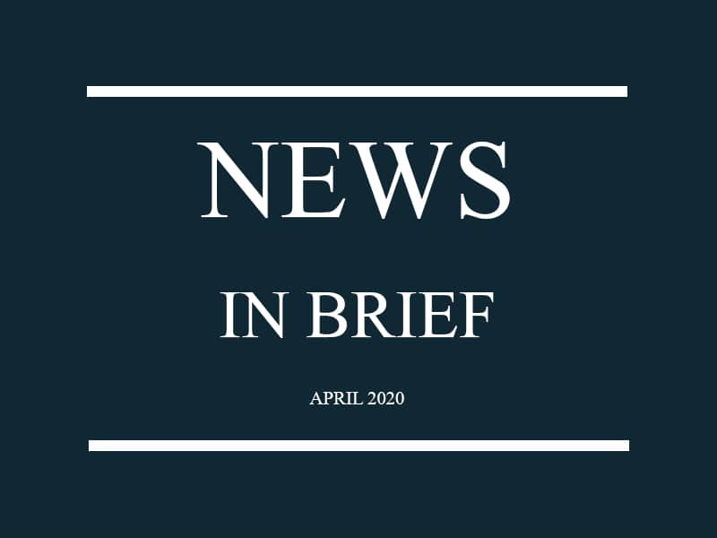 News in Brief: April 2020