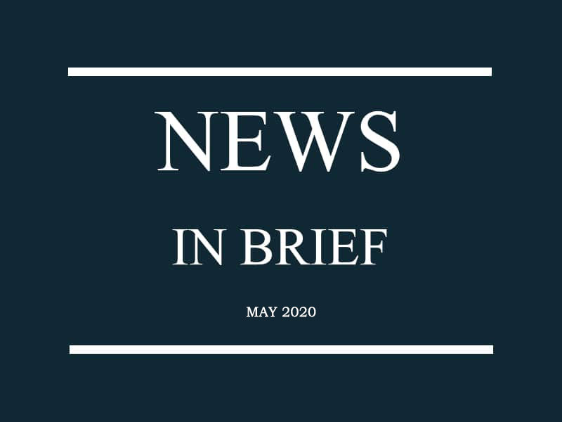 News in Brief: May 2020