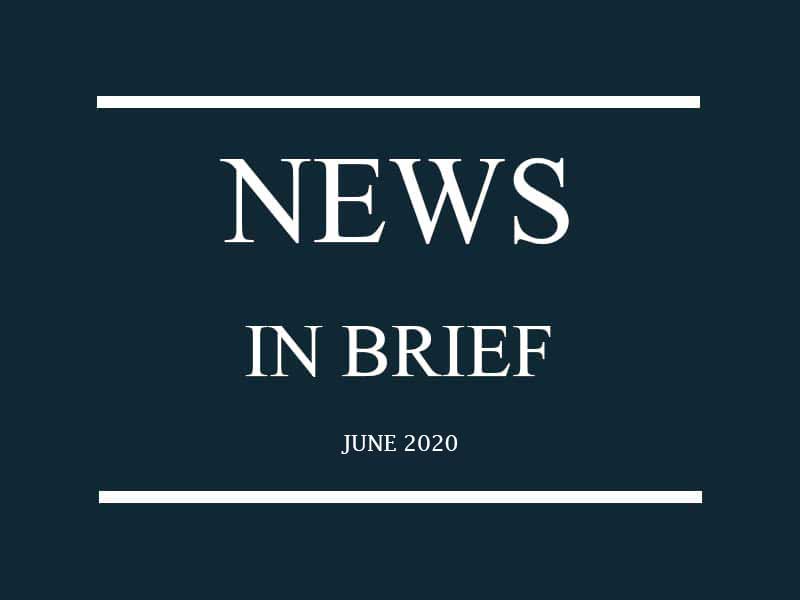 News in Brief: June 2020